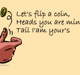 flip a coin cheesy quote regal flowers